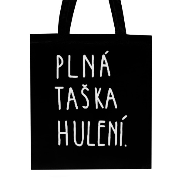 Nákupní taška unisex s potlačou Plná taška hulení