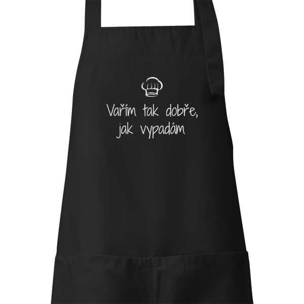 Zástera s potlačou Vařím jak vypadám